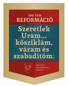 Zászló - 500 éves Reformáció, Szeretlek Uram... MRE 150x100 cm