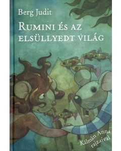 Rumini és az elsüllyedt világ