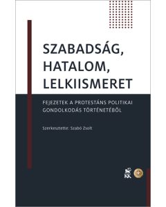Szabadság, hatalom, lelkiismeret