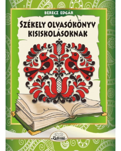 Székely olvasókönyv kisiskolásoknak