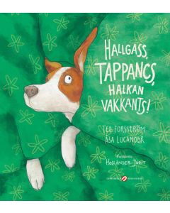 Hallgass, Tappancs, halkan vakkants!