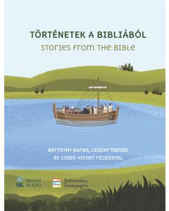 Történetek a Bibliából. Stories from the Bible
