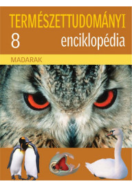 Természettudományi enciklopédia 8. - Madarak 