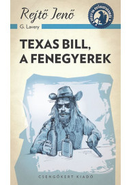 Texas Bill, a fenegyerek