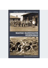 Magyar hadifoglyok Szibériában