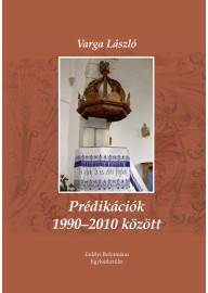 Varga László Prédikációk 1990-2010 között