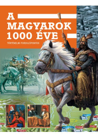 A magyarok 1000 éve