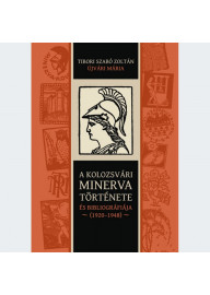 A kolozsvári Minerva története és bibliográfiája (1920-1948)