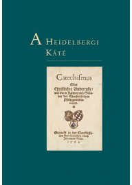 A Heidelbergi Káté. Revideált, egységes fordítás