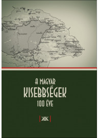 A magyar kisebbségek 100 éve