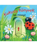 Kukucs könyvek - Mi mozog?