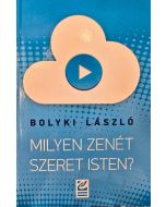 Milyen zenét szeret Isten?