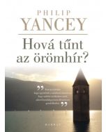 Hová tűnt az örömhír?