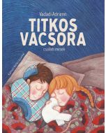 Titkos vacsora - Családi mesék