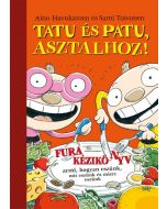 Tatu és Patu, asztalhoz!