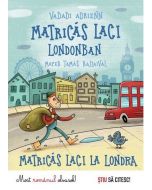 Matricás Laci Londonban - Matricás Laci la Londra