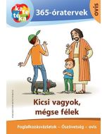 Kicsi vagyok, mégse félek - Foglalkozásvázlatok - Ószövetség - ovis