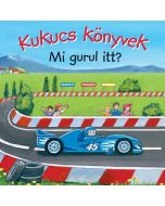 Kukucs könyvek - Mi gurul itt?