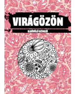 Virágözön - Elbűvölő színező