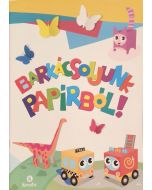 Barkácsoljunk papírból