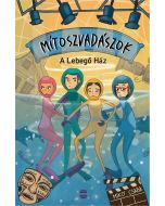 Mítoszvadászok 2 - A Lebegő Ház