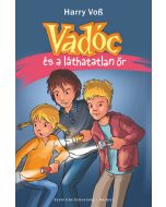 Vadóc és a láthatatlan őr - 5.