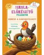Iskola-előkészítő feladatok - Keresd a kakukktojást!
