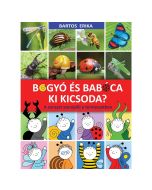 Bogyó és Babóca - Ki kicsoda? - A sorozat szereplői a természetben