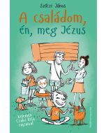 A családom, én, meg Jézus
