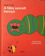A fába szorult hernyó