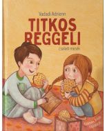 Titkos reggeli - Családi mesék