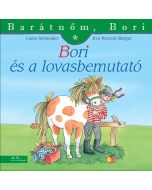 Bori és a lovasbemutató - Barátnőm, Bori 31.
