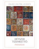 Hétszer tizenkettő. Imádságok