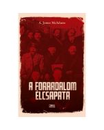 A forradalom élcsapata – Kommunista párteszme globális szinten
