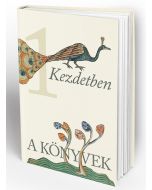 A Könyvek 1. Kezdetben (1Móz–Ruth)