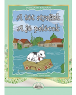 A tót atyafiak. A jó palócok