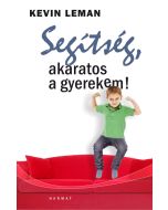 Segítség, akaratos a gyerekem!