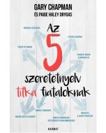  Az 5 szeretetnyelv titka fiataloknak