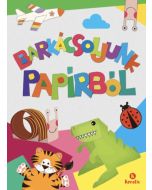 Barkácsoljuk papírból - 7