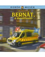 Bernát, a mentőautó
