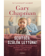 Segítség, szülők lettünk!