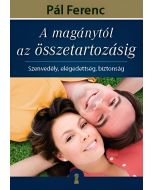 A magánytól az összetartozásig