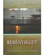 Reménységet! I.