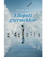 Ellopott gyermekkor