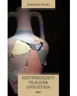 Széttöredezett világunk gyógyítása