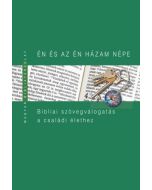 Én és az én házam népe