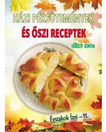 HÁZI PÉKSÜTEMÉNYEK ÉS ŐSZI RECEPTEK