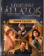 Legendás állatok és megfigyelésük - Képes kalauz
