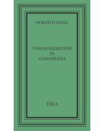 Horváth Janka visszaemlékezései és elbeszélései