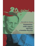 Kommunista-zsidó-magyar: Gáll Ernő, a hontalan filozófus